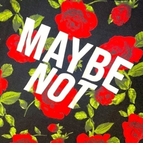 FOREVER 21 | “MAYBE NOT” Roses Shirt Size Large - Picture 3 of 7